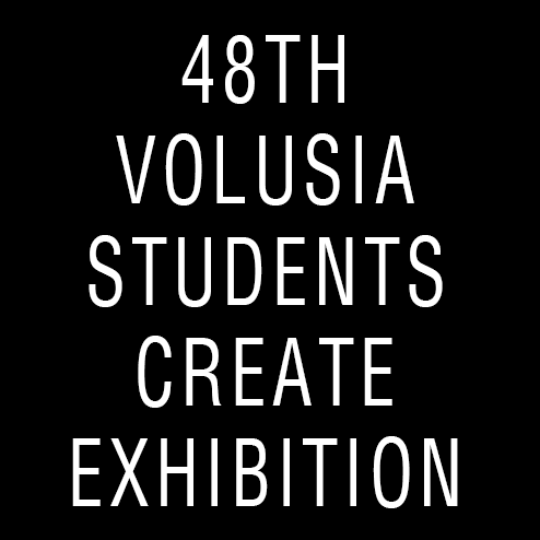 48th Annual Volusia Students Create